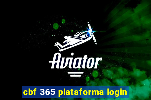 cbf 365 plataforma login